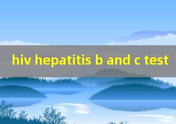hiv hepatitis b and c test